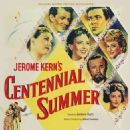 Centennial Summer ( Film Musical) Jerome Kern