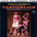 Tenderloin: Dance With The Music From The Hit Musical TENDERLION, Nelson Riddler