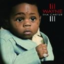 Tha Carter Iii Tracklist 2011