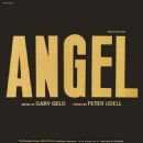 ANGEL a musical by Gary Geld and Peter Udell