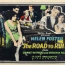 Titles: The Road to Ruin People: Thomas Carr, Helen Foster, Don Rader, Virginia Roye, Grant Withers