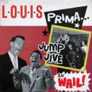 Louis Prima - Jump, Jive And Wail!