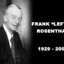 Frank "Lefty" Rosenthal 1929-2008