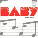 Baby Original 1983 Broadway Cast Music By David Shire and Richard Maltby
