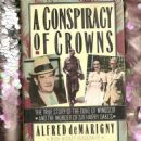 A Conspiracy of Crowns: The True Story of the Duke of Windsor & the Murder of S ir Harry Oakes