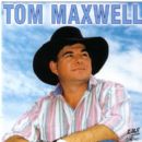 Tom Maxwell