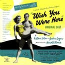 Wish You Were Here Original 1952 Broadway Cast Starring Sheila Bond,