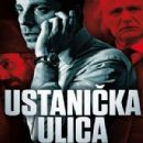 Ustanicka ulica - movie poster