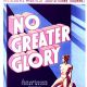 No Greater Glory