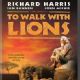 To Walk with Lions