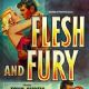 Flesh and Fury