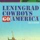 Leningrad Cowboys Go America