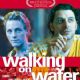 Walking on Water