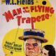 Man on the Flying Trapeze