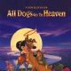 All Dogs Go to Heaven