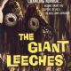 Attack of the Giant Leeches