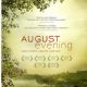 August Evening
