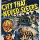 City That Never Sleeps