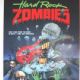 Hard Rock Zombies