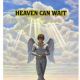 Heaven Can Wait