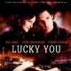 Lucky You