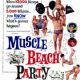 Muscle Beach Party