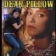 Dear Pillow