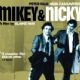 Mikey and Nicky