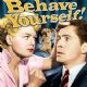 Behave Yourself!