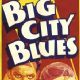 Big City Blues