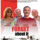 Forget About It