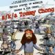 A/k/a Tommy Chong