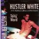 Hustler White