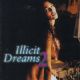 Illicit Dreams Wiki