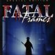 Fatal frames: Fotogrammi mortali