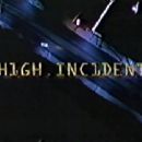 High Incident