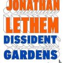 Dissident Gardens