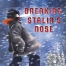 Breaking Stalin's Nose