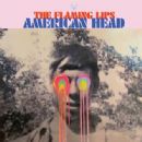American Head - The Flaming Lips