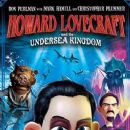 Howard Lovecraft & the Undersea Kingdom