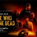 Those Who Wish Me Dead (2021) - 454 x 255