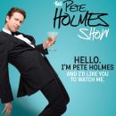 The Pete Holmes Show