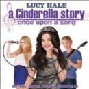 Lucy Hale - A Cinderella Story: Once Upon a Song