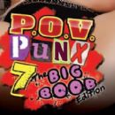 P.O.V. Punx 7: The Big Boob Edition
