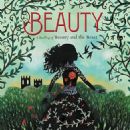 Beauty: A Retelling of the Story of Beauty and the Beast
