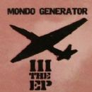 III the EP - Mondo Generator