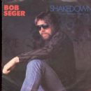 Shakedown - Bob Seger
