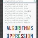 Algorithms of Oppression