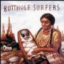 After the Astronaut - Butthole Surfers
