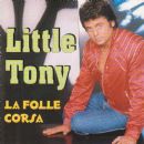 Little Tony (singer) - La folle corsa
